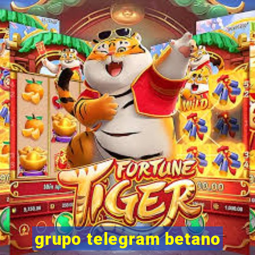 grupo telegram betano